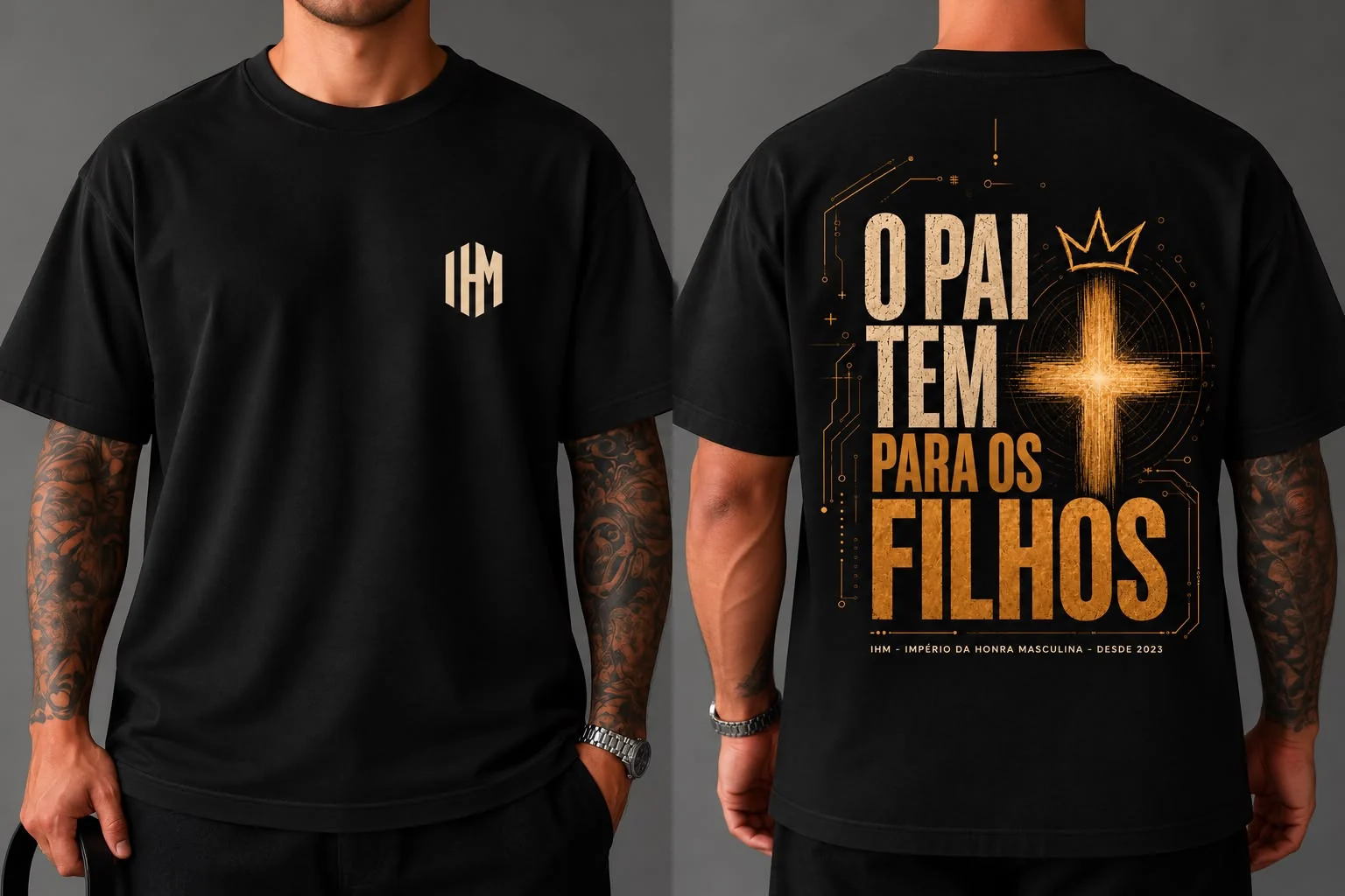 O Pai tem para os filhos — Preta. Frente e costas.